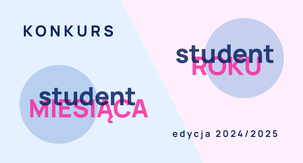 12. edycja konkursu „Student Miesiąca” i „Student Roku” (baner), napis: Konkurs „Student Miesiąca” i „Student Roku”, edycja 2024/2025 