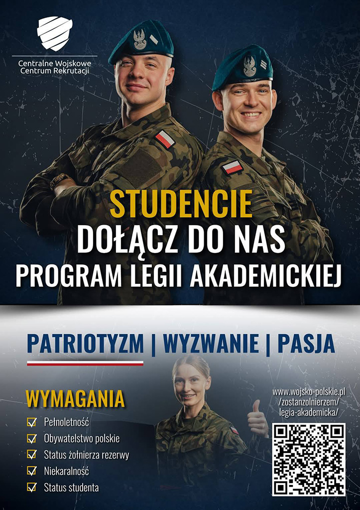 plakat towarzyszący naborowi do Legii Akademickiej, tekst: Studencie dołącz do nas